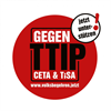 Gegen TTIP / CETA